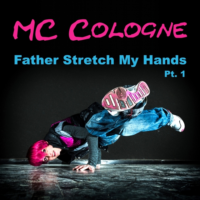 Couverture de Father Stretch My Hands, Pt. 1