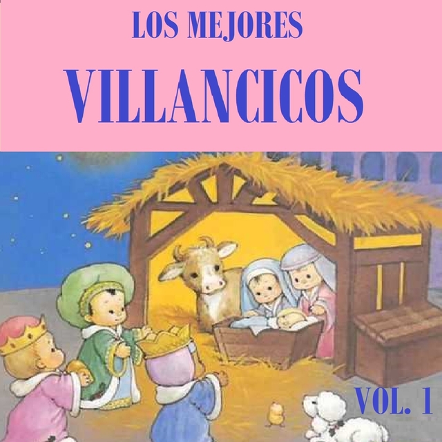 Los Mejores Villancicos Vol. 1