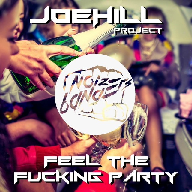 Couverture de Feel the Fucking Party