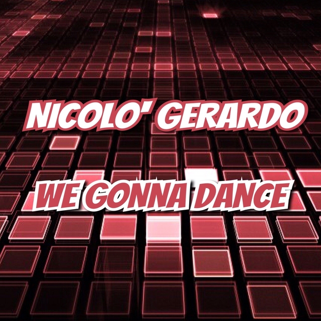 Couverture de We Gonna Dance