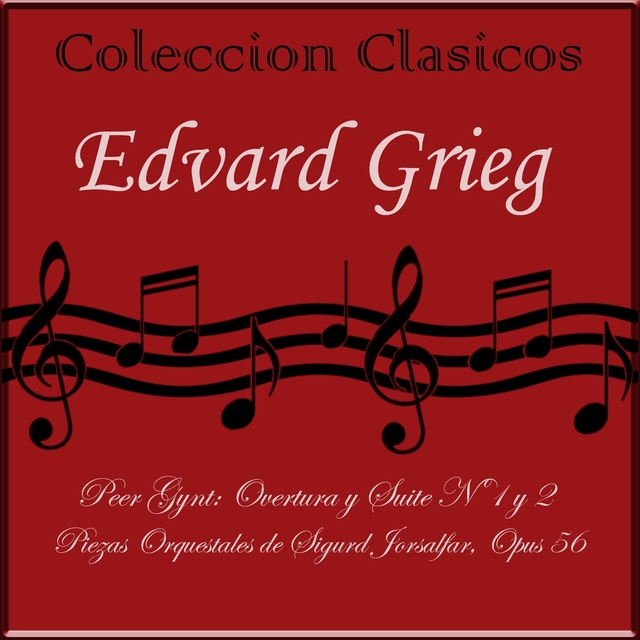 Coleccion Clasicos, Grieg: Peer Gynt Suite Nos. 1 & 2 - Sigurd Jorsalfar