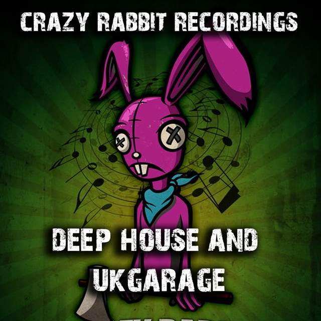 Couverture de Crazy Rabbit Recordings Deep House and UKgarage