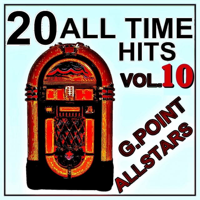 All Time Hits, Vol. 10