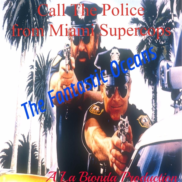 Call the Police (Vocal Theme)