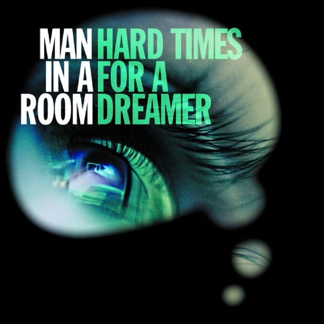 Couverture de Hard Times for a Dreamer