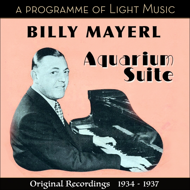 Couverture de Aquarium Suite - A Programme of Light Music