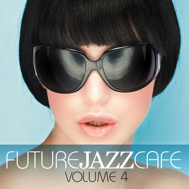 Couverture de Future Jazz Cafe, Vol. 4