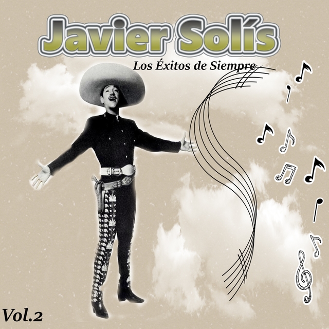 Couverture de Javier Solís - Los Éxitos de Siempre, Vol. 2