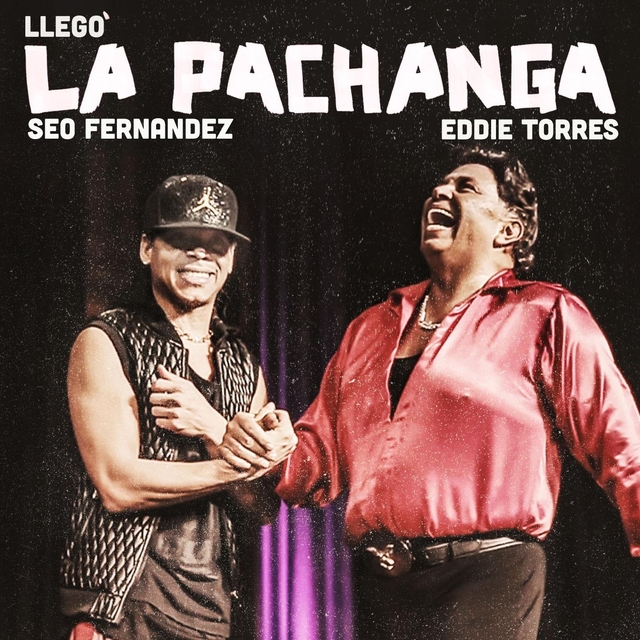 Couverture de Llegó la Pachanga