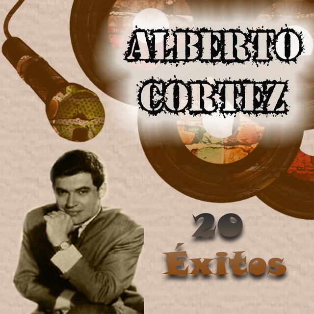 Alberto Cortez - 20 Éxitos