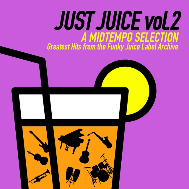 Couverture de Just a Juice: A Midtempo Selection, Vol. 2