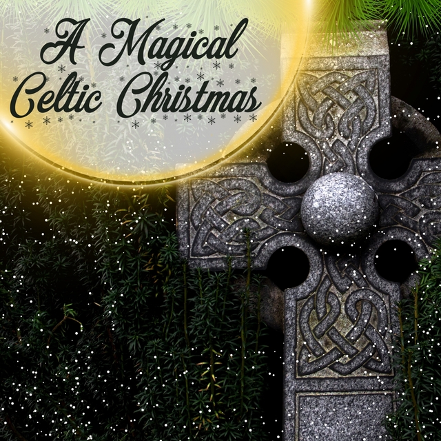 A Magical Celtic Christmas