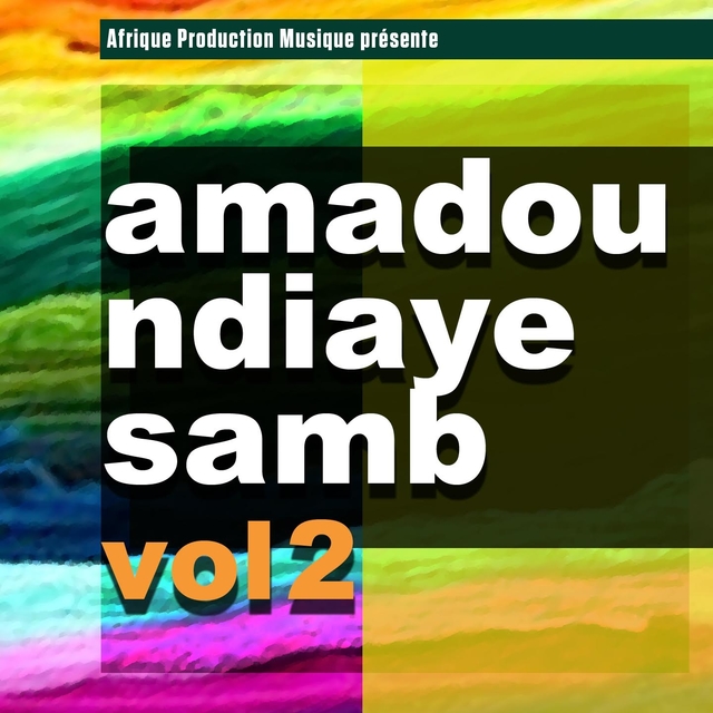 Amadou Ndiaye Samb, Vol. 2