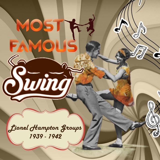 Most Famous Swing, Lionel Hampton Groups 1939 - 1942