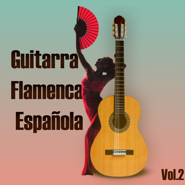 Couverture de Guitarra Flamenca Española, Vol., 2