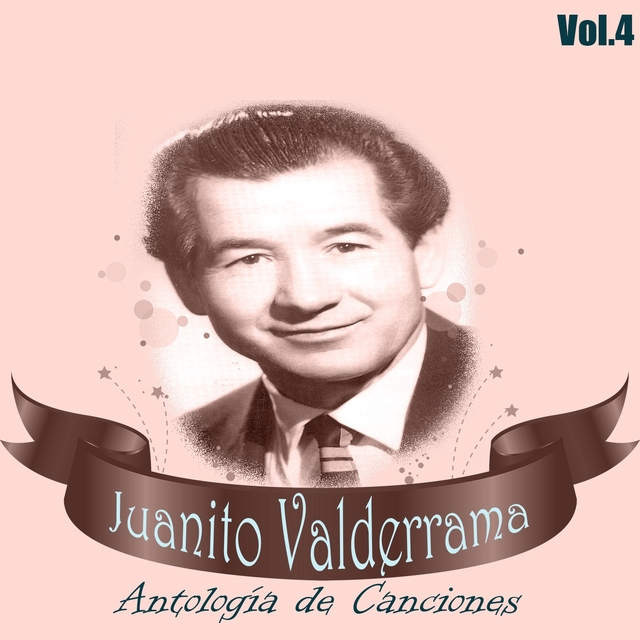 Couverture de Juanito Valderrama - Antología de Canciones, Vol. 4