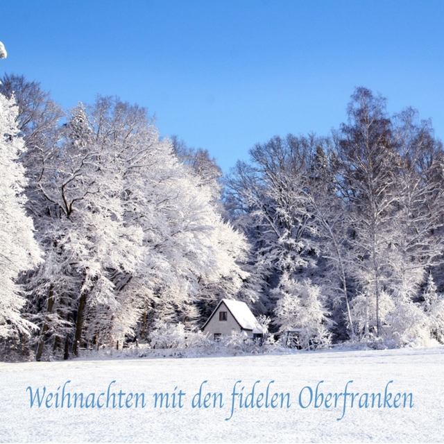 Couverture de Weihnachten mit den Fidelen Oberfranken