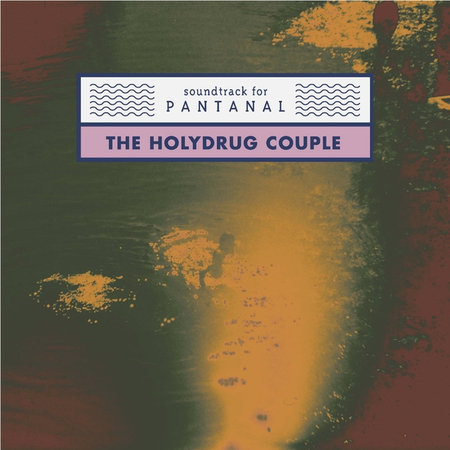 Couverture de Soundtrack for Pantanal