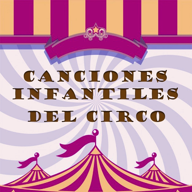 Couverture de Canciones Infantiles del Circo