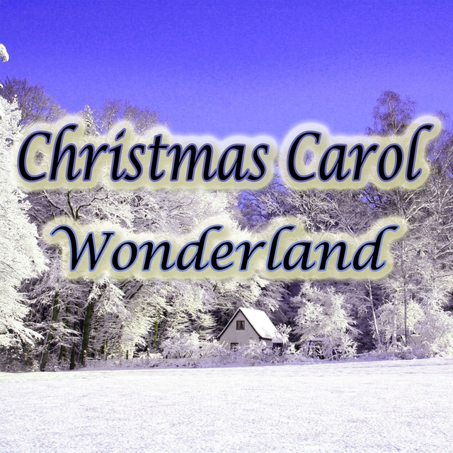 Christmas Carol Wonderland