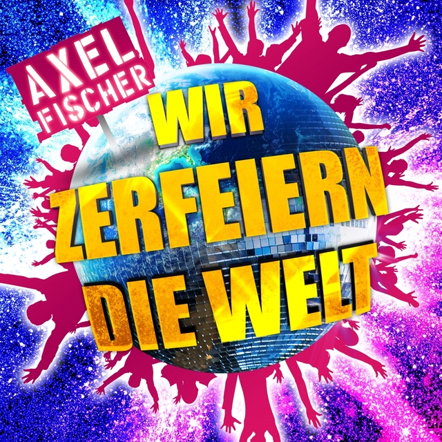 Couverture de Wir zerfeiern die Welt