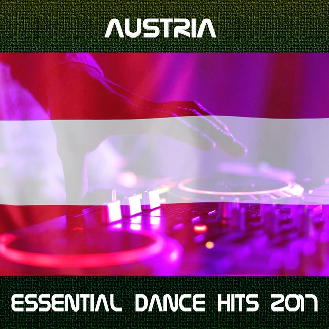 Couverture de Austria Essential Dance Hits 2017