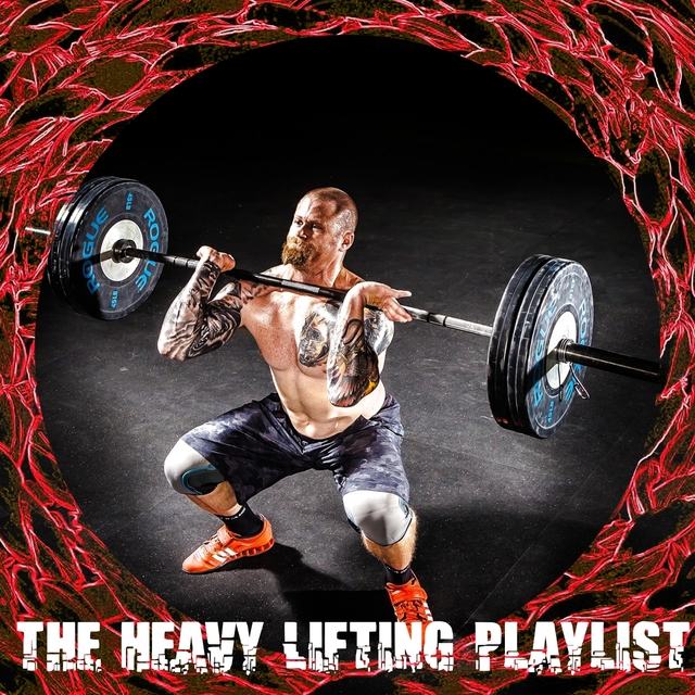 The Heavy Lifting Playlist