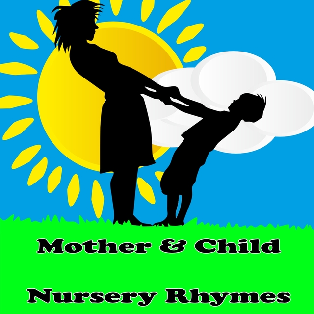 Mother & Child Nursey Rhymes