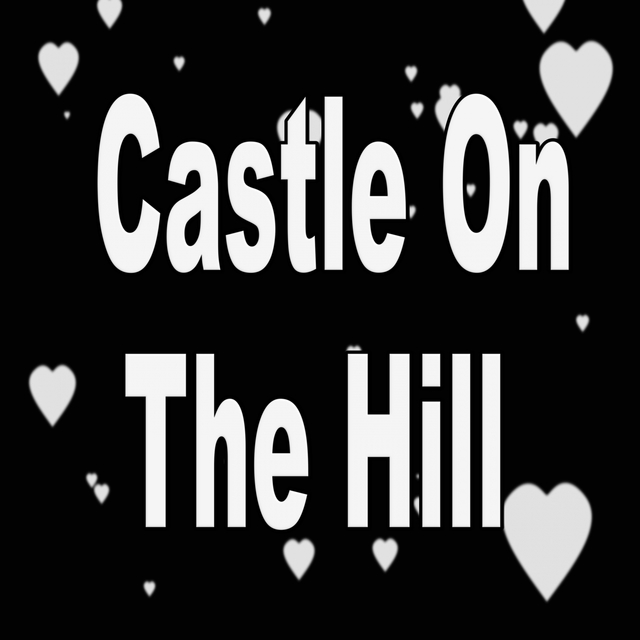 Castle On The Hill (Tribute to Ed Sheeran)