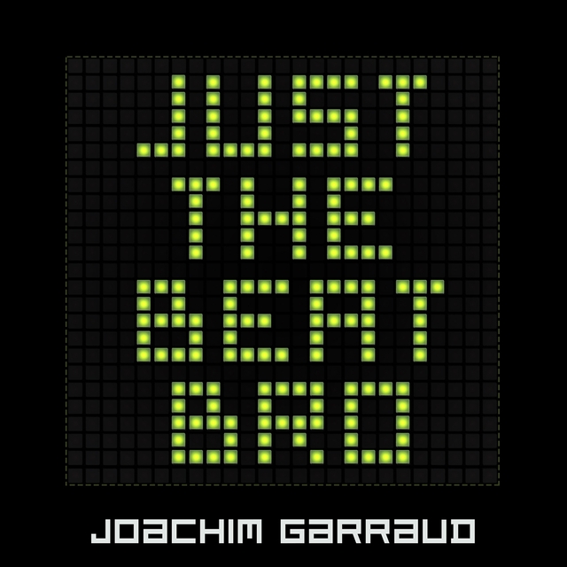 Couverture de Just the Beat Bro