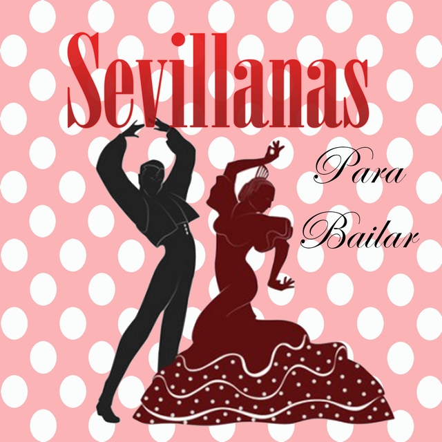 Couverture de Sevillanas para Bailar