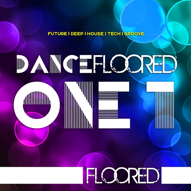 Dancefloored, Vol. 1