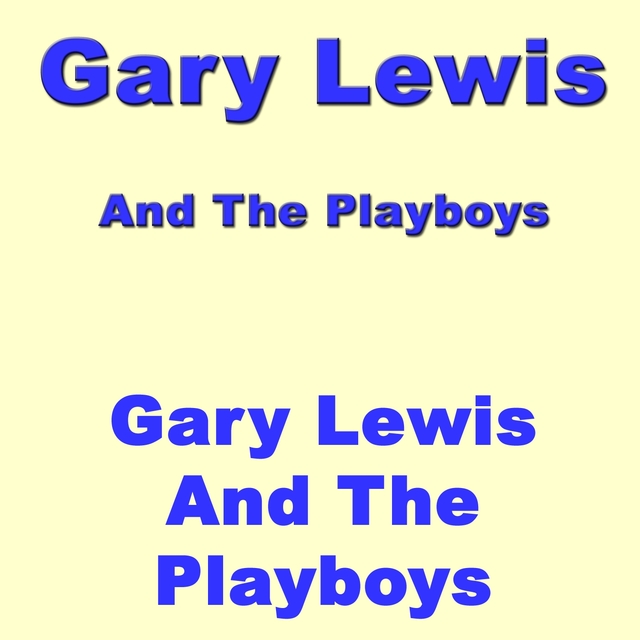 Couverture de Gary Lewis And The Playboys