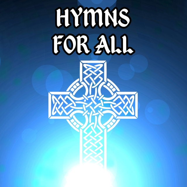 Hymns For All