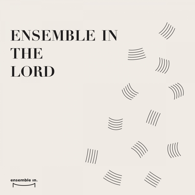 Ensemble in the Lord