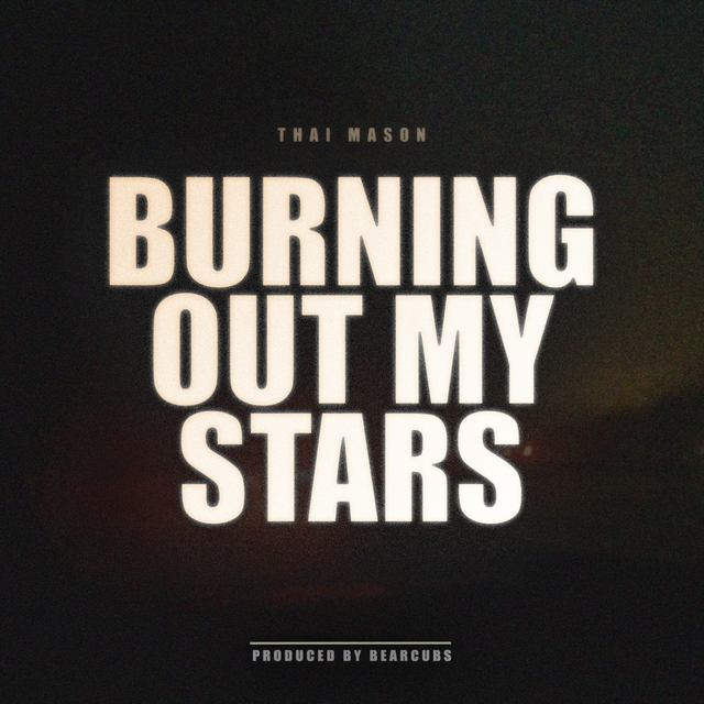 Burning Out My Stars