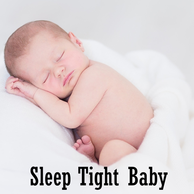 Sleep Tight Baby