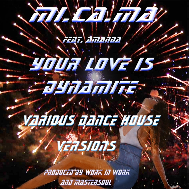 Couverture de Your Love Is Dynamite