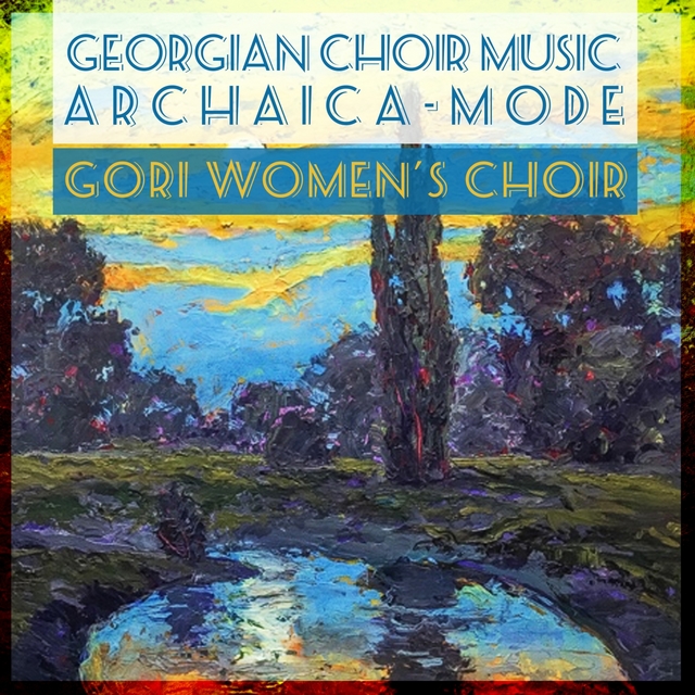 Couverture de Georgian Choir Music Archaica-Modern