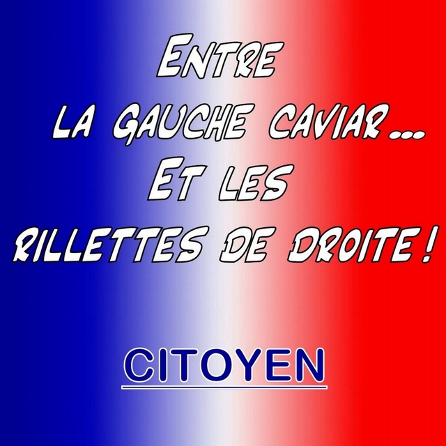 Entre la gauche caviar et les rillettes de droite