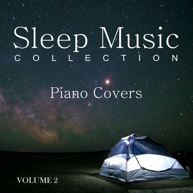 Couverture de Sleep Music Collection: Piano Covers, Vol. 2