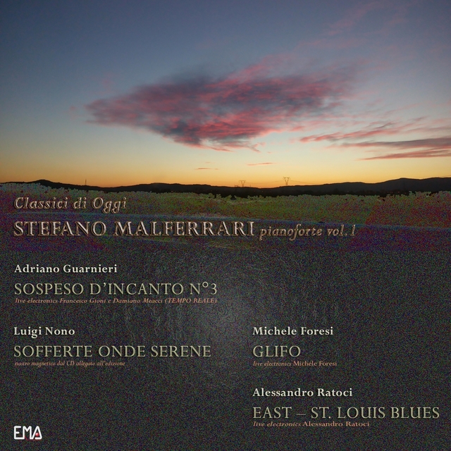 Classici di Oggi interpreti: Stefano Malferrari pianoforte, Vol. 1