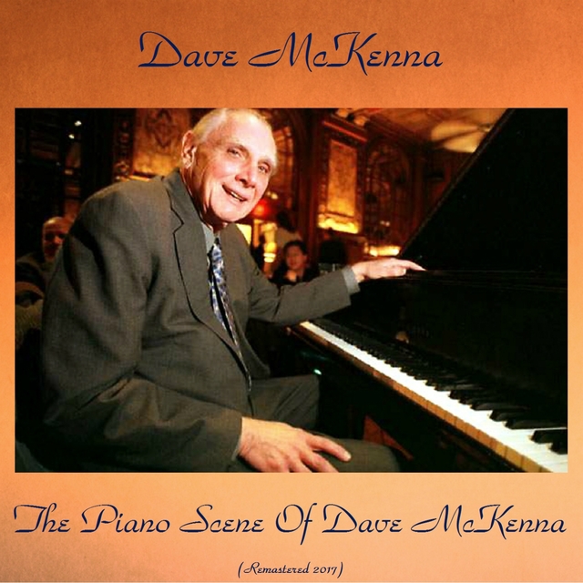 The Piano Scene of Dave McKenna