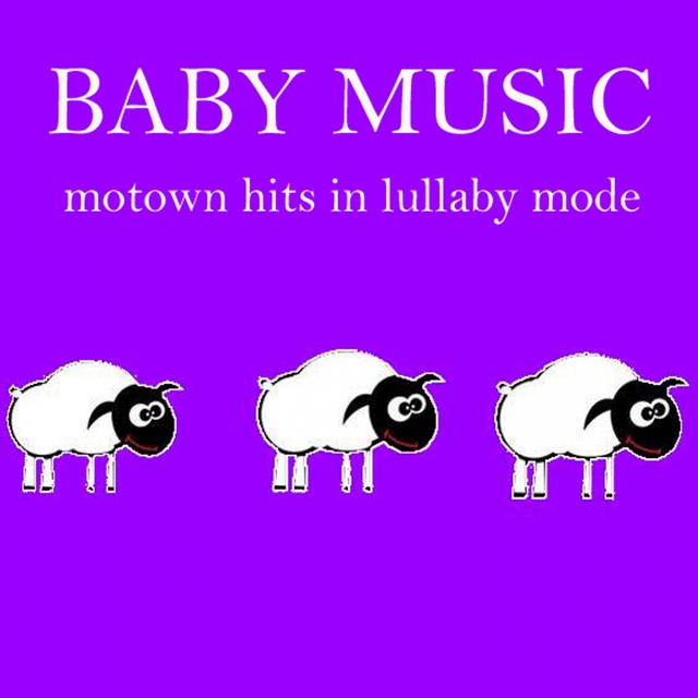 Couverture de Baby Music: Motown Hits in Lullaby Mode