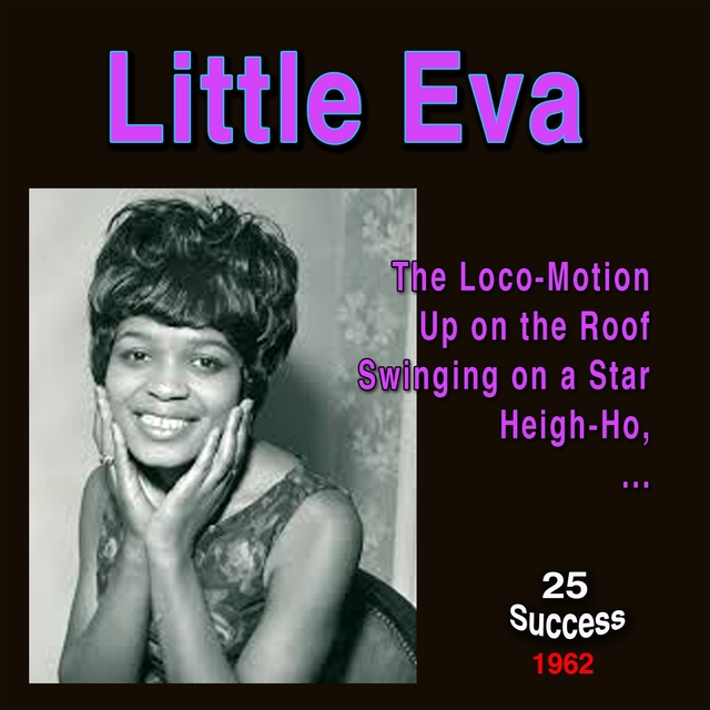 Little Eva (25 Success)