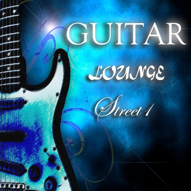 Guitar Lounge Street, Vol. 1