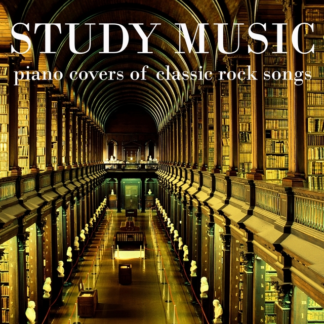 Couverture de Study Music: Piano Covers of Classic Rock Songs