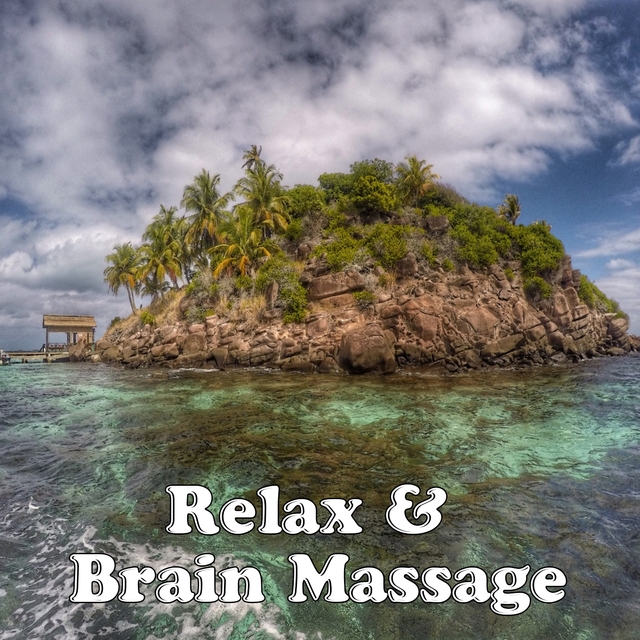 Relax & Brain Massage