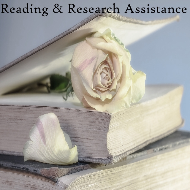 Reading & Research Assistance