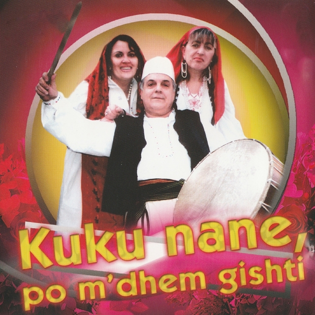 Couverture de Kuku Nane, Po M'Dhem Gishti